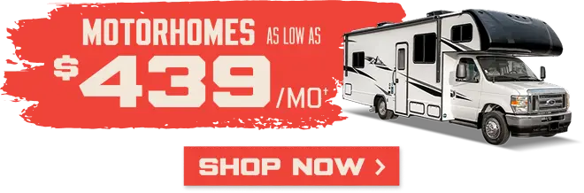 Motorhomes as low as $439/mo