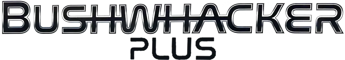 Bushwhacker Plus