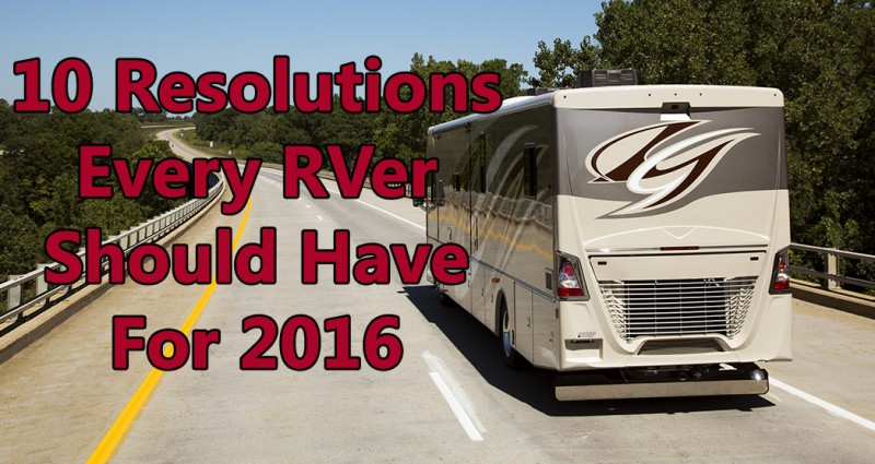 RV-Tips-Resolutions-2016-RVing-RV-Dealer-RV-Blog